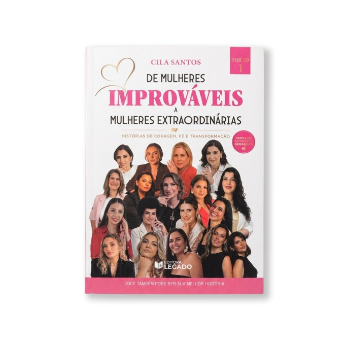 Livre - De Femmes Improbables à Femmes Extraordinaires